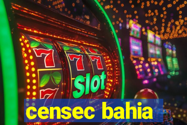 censec bahia